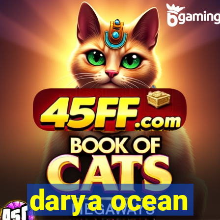 darya ocean